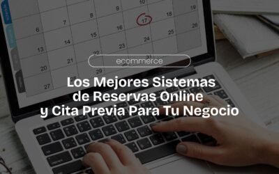 Los Mejores Sistemas de Reservas Online y Cita Previa Para Tu Negocio