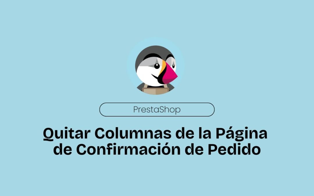 Quitar Columnas de la Página de Confirmación de Pedido en PrestaShop